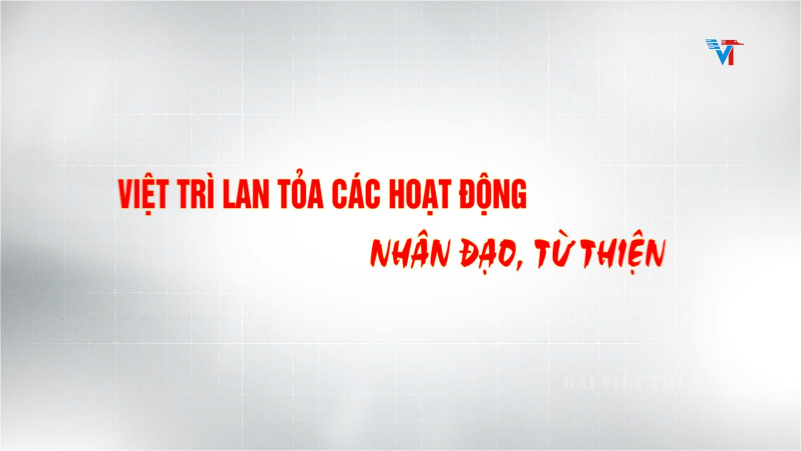 Việt Trì lan tỏa hoạt động nhân đạo, từ thiện